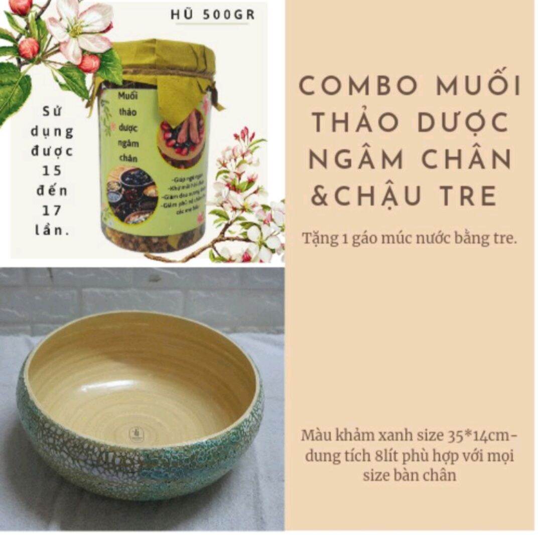 Combo chậu tre+ muối thảo dược ngâm chân.