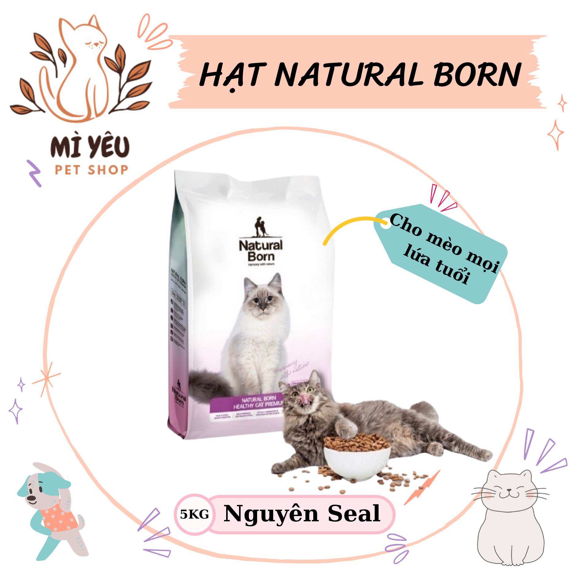 Hạt dinh dưỡng cho mèo Natural Born - Thức ăn cho mèo Natural Born cao cấp bao 5kg thơm ngon, bổ dưỡng