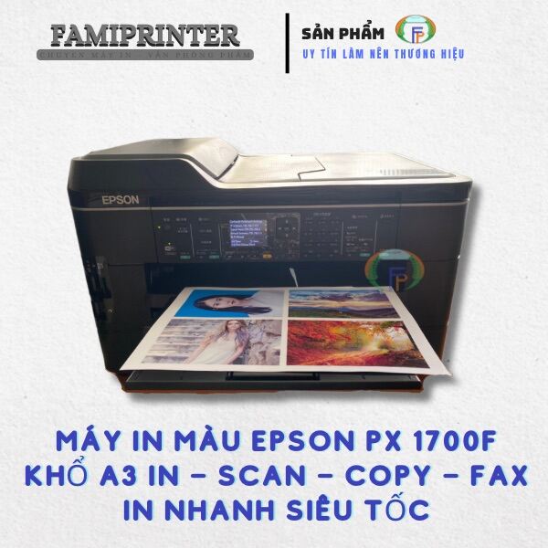 Máy in Eps PX - 1700F  mực nước- Khổ A3 - In Scan Photo Fax WIFI - in 2