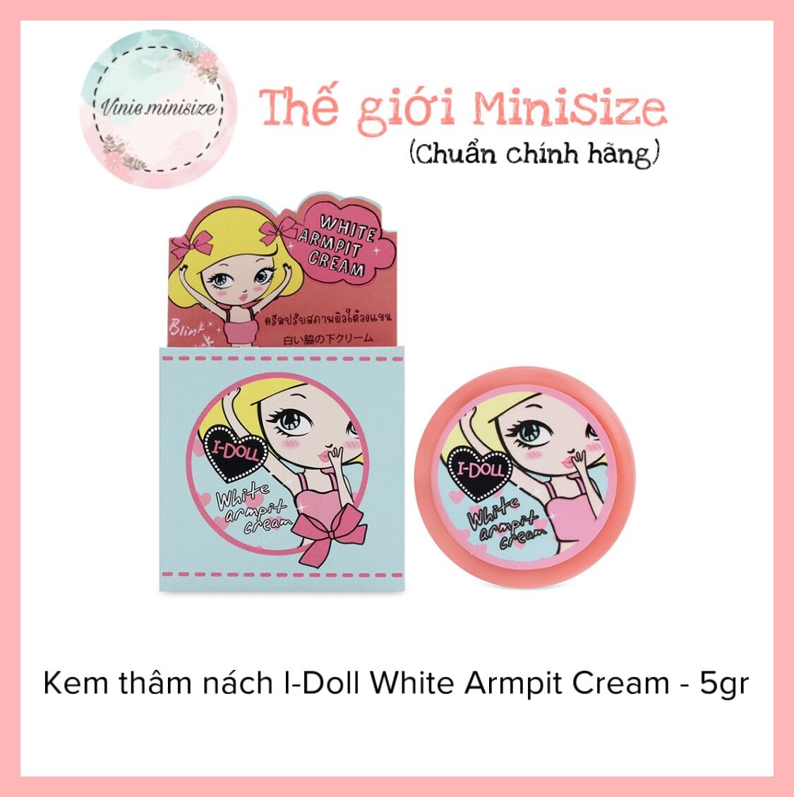 Kem thâm nách I-Doll White Armpit Cream - 5gr | Vinie.minisize