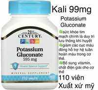 [MỸ] Viên Potassium Gluconate 595 mg 110 viên 21st century giúp bổ sung khoáng chất cho cơ thể (99mg kali )
