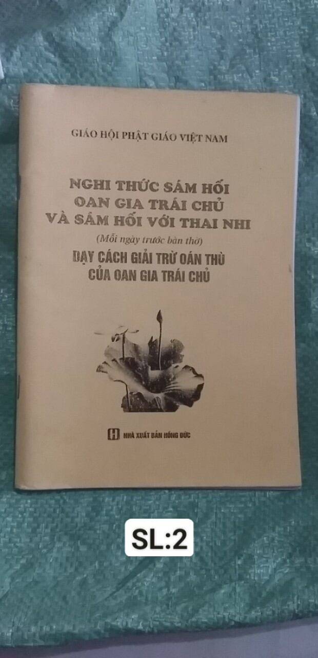 Nghi Thức Sám Hối oan gia trái chủ lời khuyên của Đức Phật dạy rất hay và ý nghĩa