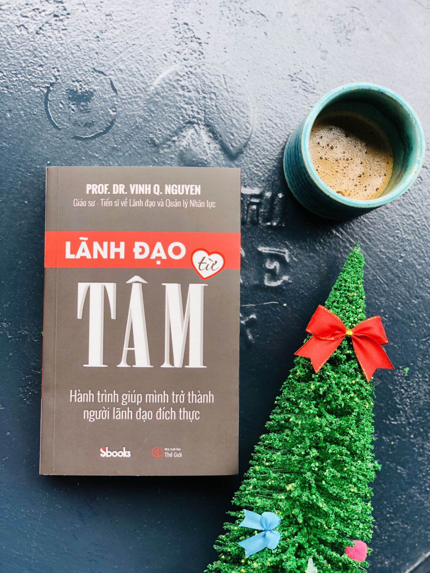 Sách - Lãnh Đạo Từ Tâm - SBOOKS