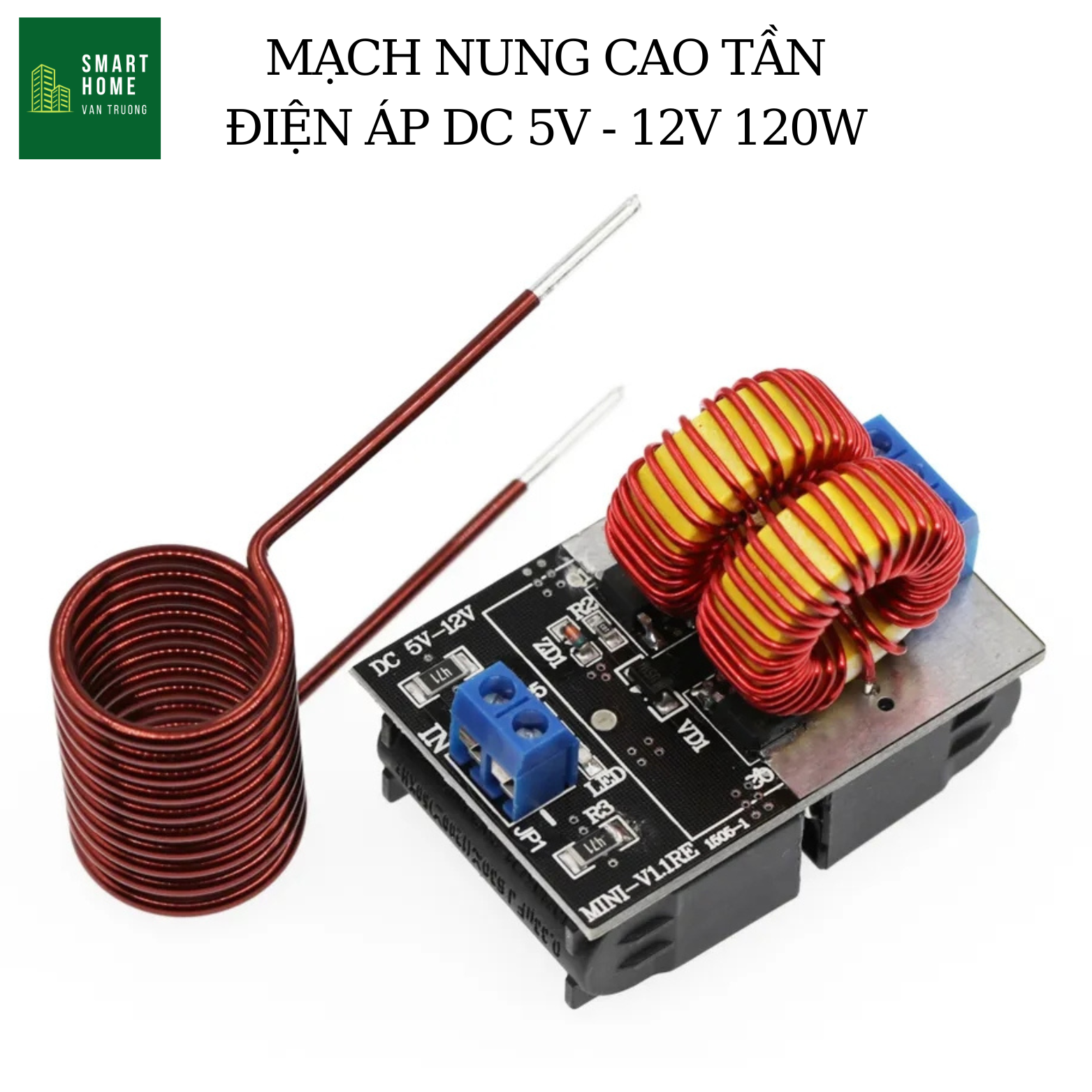 Mạch nung cao tần ZVS 120W 5 - 12V DC - 1B4