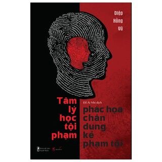 Tâm lý học tội phạm, phác hoạ chân kẻ phạm tội