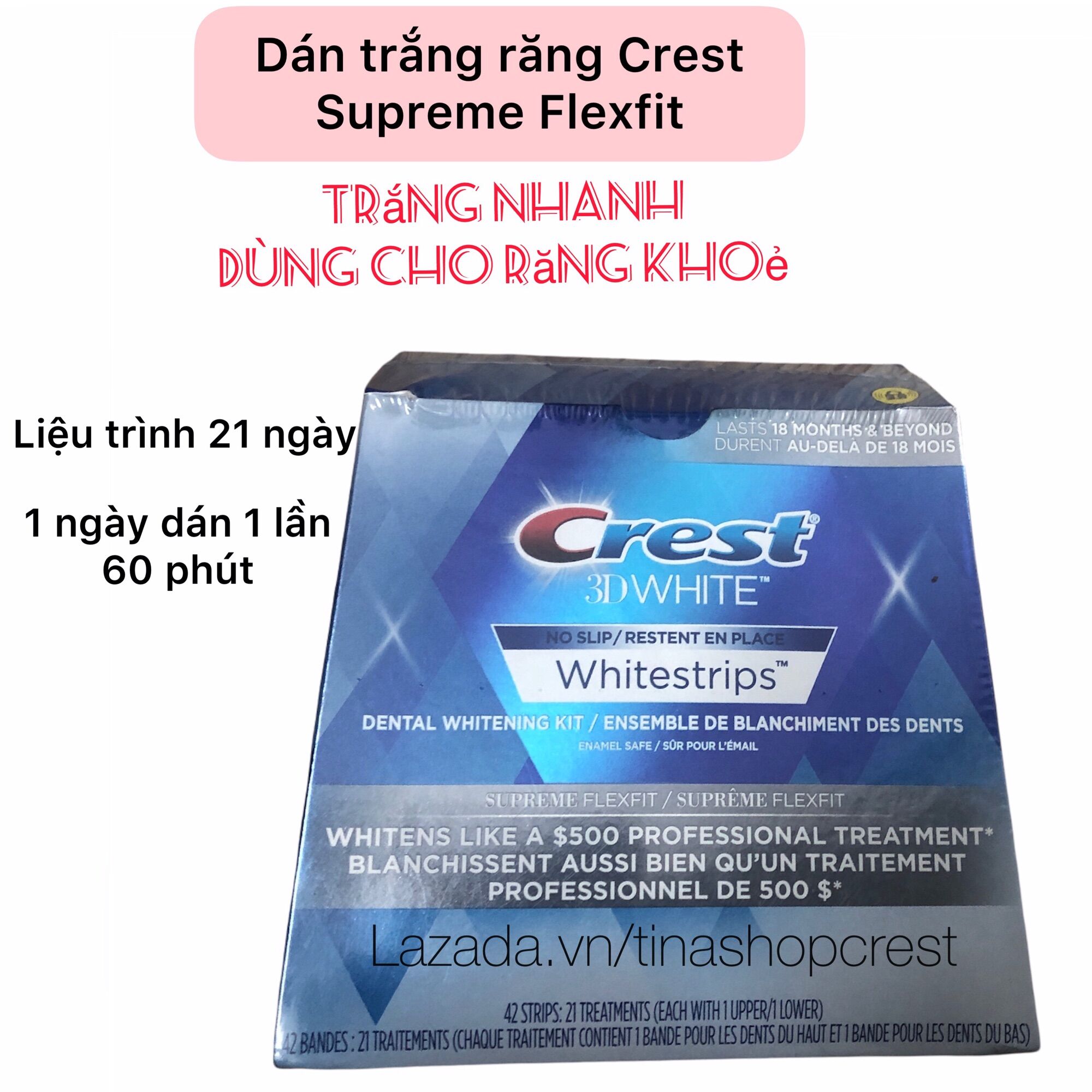 Trắng nhanh Dán trắng răng Crest Supreme Flexfit hộp 21 gói