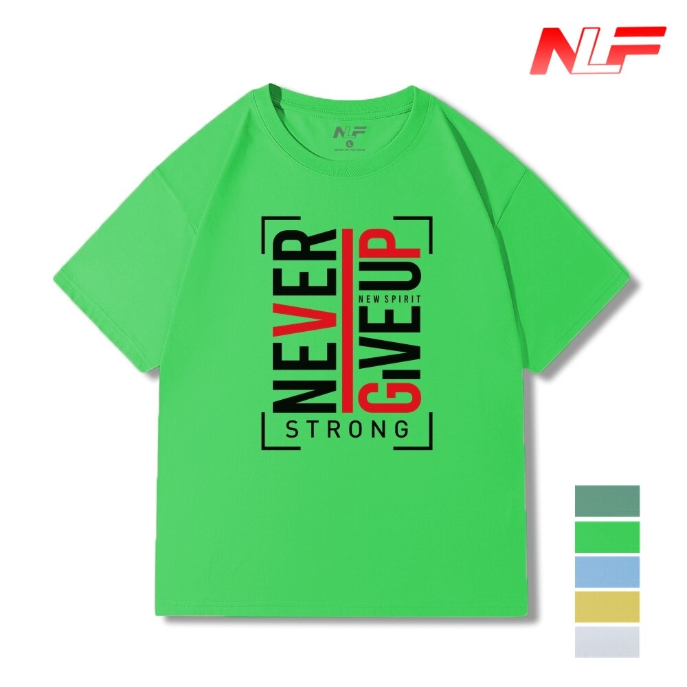 T-shirt NLF Never Give Up NAM-024