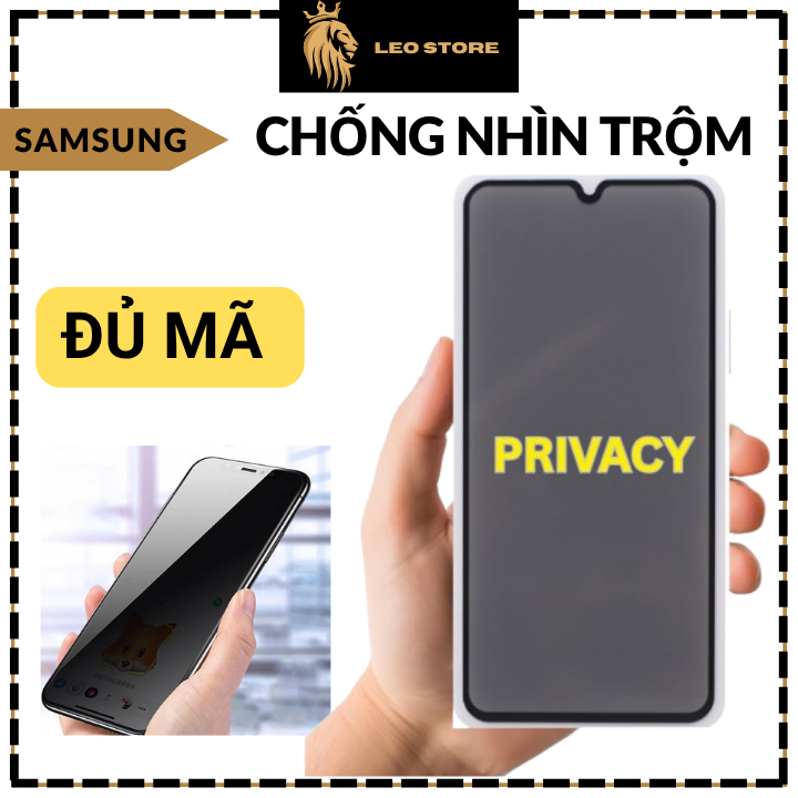 Kính Cường Lực Chống Nhin Trộm Samsung A56 A55 A54 A53 A52s A51 A27 A36 A35 A34 A33 A32 A31 A26 A25 A24 A23 A22 A15 A14 A13 A17 A06 A05 A05s A10 A10sA21s A70 A71 A72 A73 A90 A50s A30s A20 M55 M54 M53 M52 M51 M20 M12 M13 M14 M15 M21 M22 M23 M31
