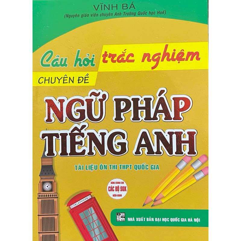 Sách - câu hỏi trắc nghiệm chuyên đề ngữ pháp tiếng anh