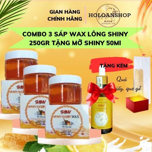 Combo 3 hủ wax lông shiny 250gr tặng kèm mỡ trăn shiny