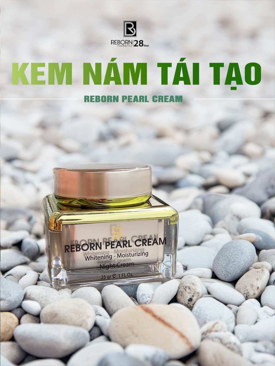 [ Chính Hãng ]Kem Nám Đêm REBORN COSMETICS_25gr