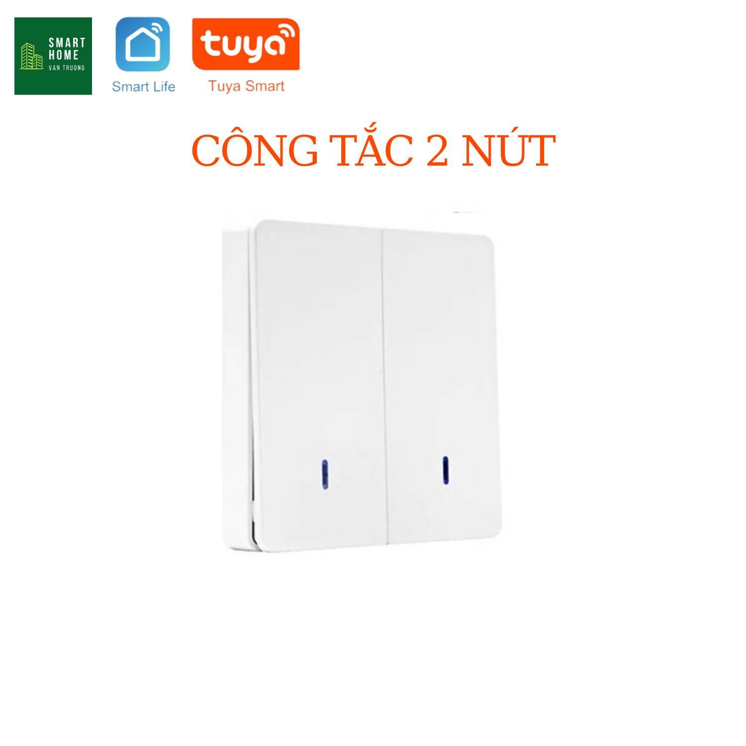 Công Tắc Thông Minh Điều Khiển Từ Xa Qua RF433 (Tuya Smart Basic)