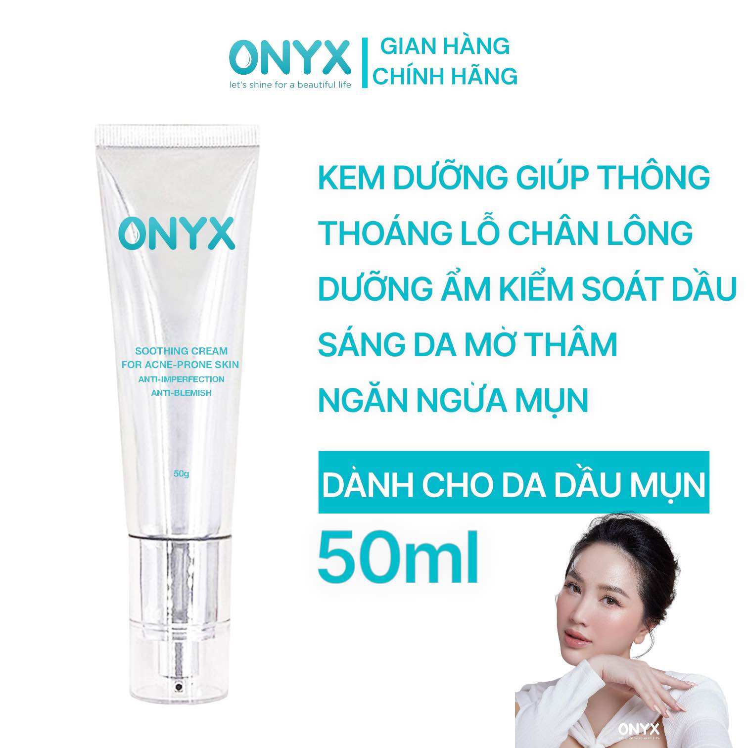 Kem dưỡng giúp giảm thâm giảm mụn dưỡng ẩm làm trắng sáng da dành cho da dầu mụn nhạy cảm Soothing Cream For Acne Prone Skin ONYX 50g