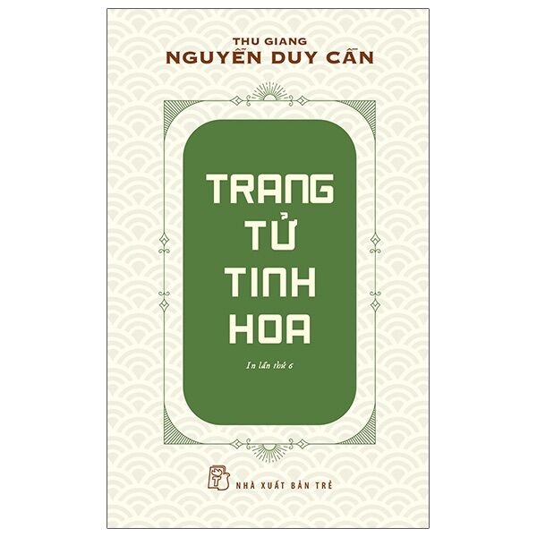 Sách - TS Thu Giang - Trang Tử tinh hoa