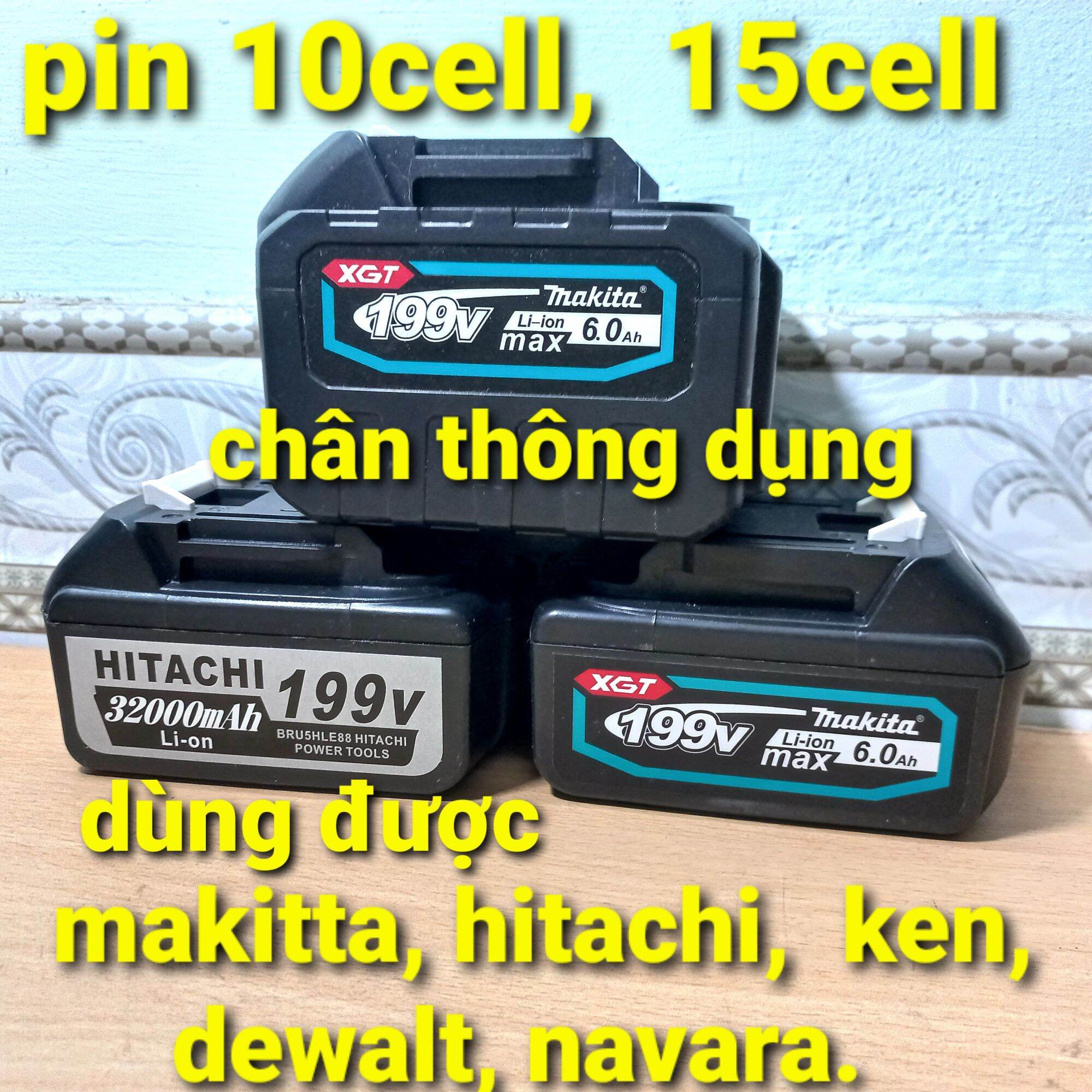pin 5cell, pin10cell, pin 15cell chân thông dụng dùng cho máy khoan makita, DEWALT, makita, hitachi, dewalt...