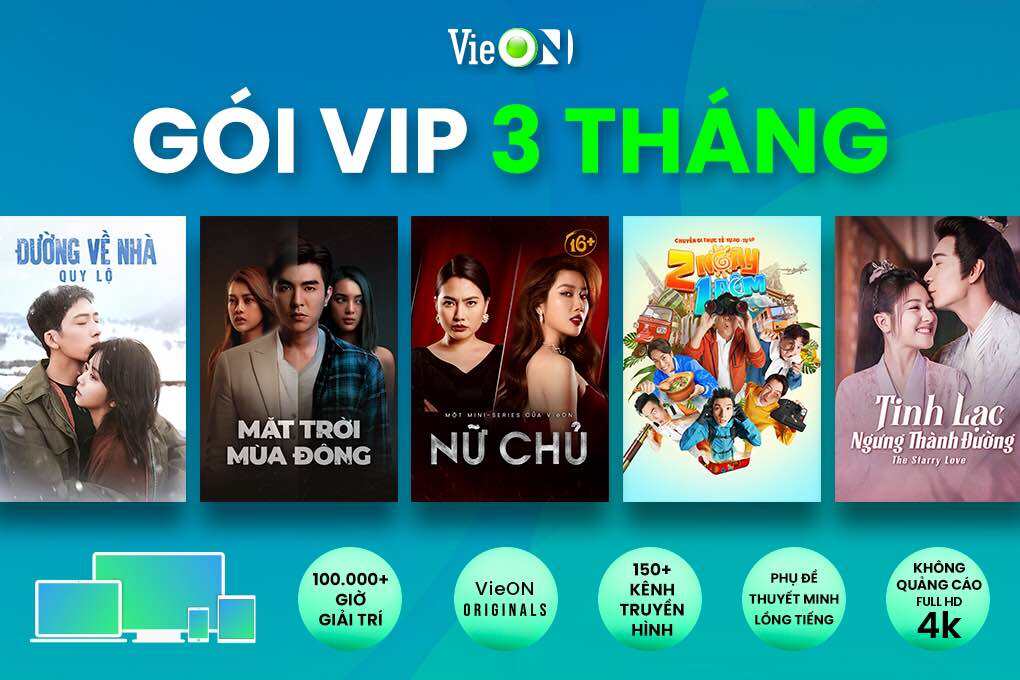 Gói VieON VIP 3 Tháng - Xem không giới hạn- Không quảng cáo- Xem Phim Chất Lượng 4K Full HD