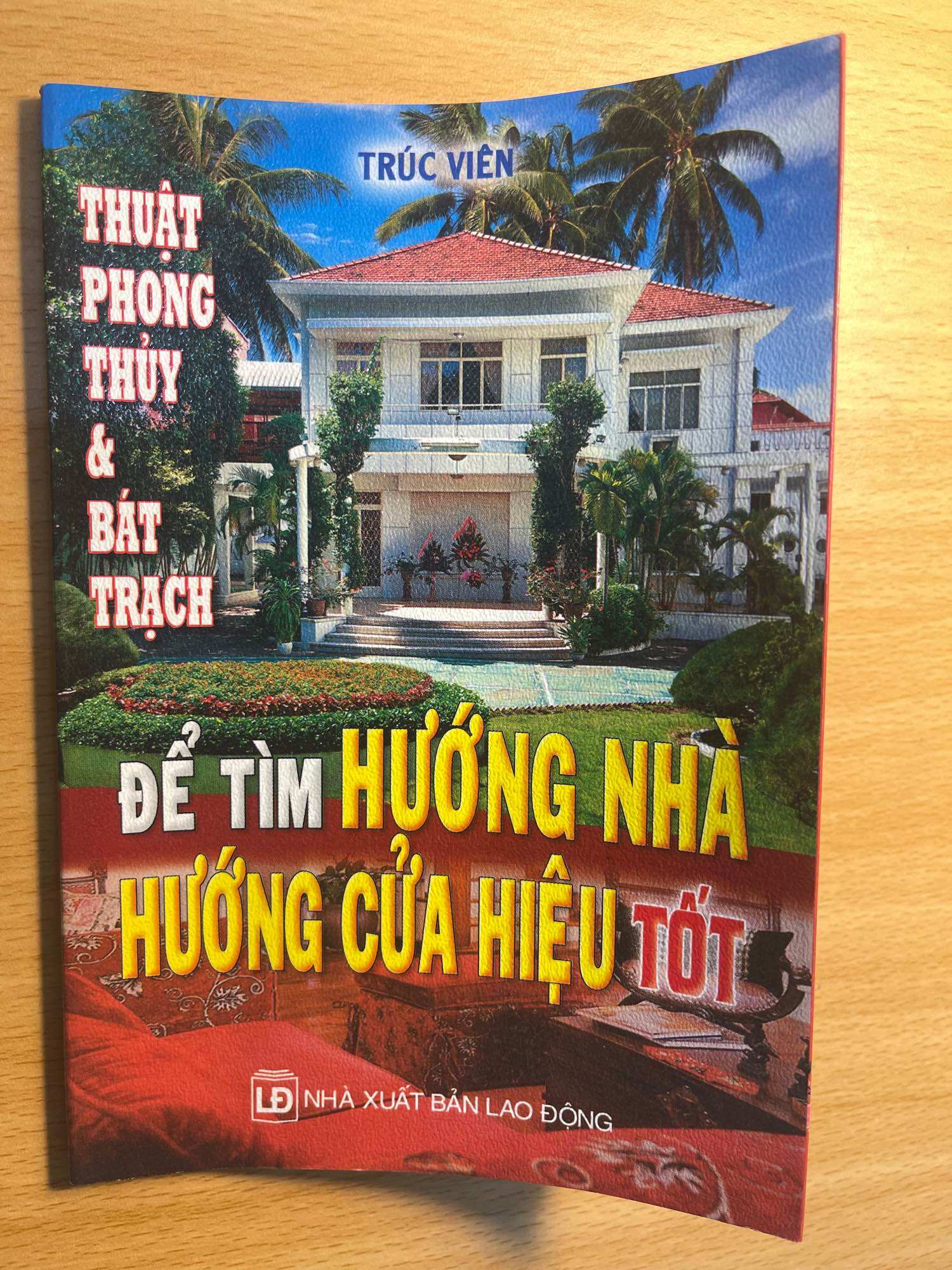 [Sách cũ] Phong Thủy & Bất Trạch Để Tìm Hướng Nhà Hướng Của Hiệu Tốt