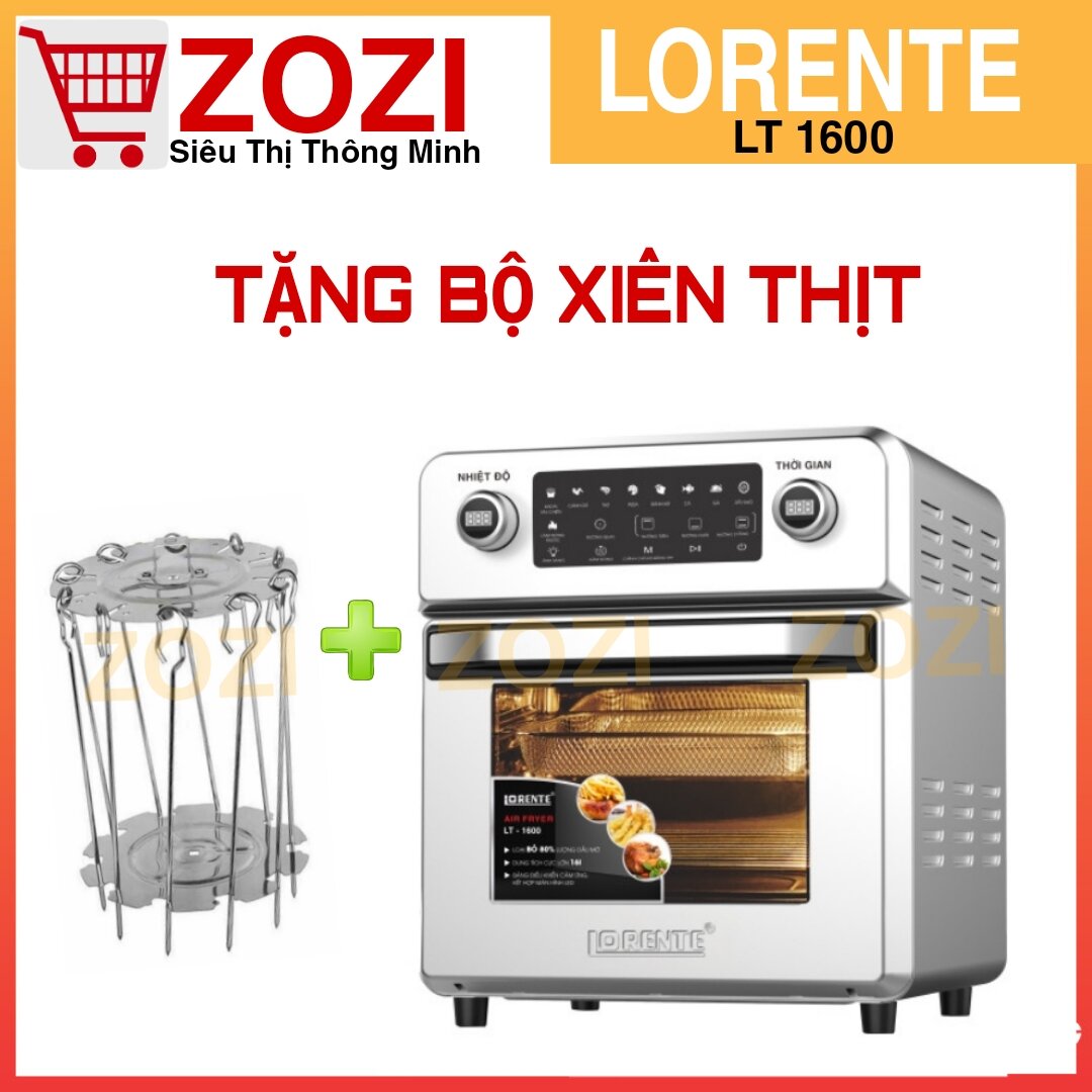 Nồi Chiên Không Dầu Kiêm Lò Nướng Đa Năng Cao cấp 16L - Lorente LT-1600 - Bếp Chiên Không Khí