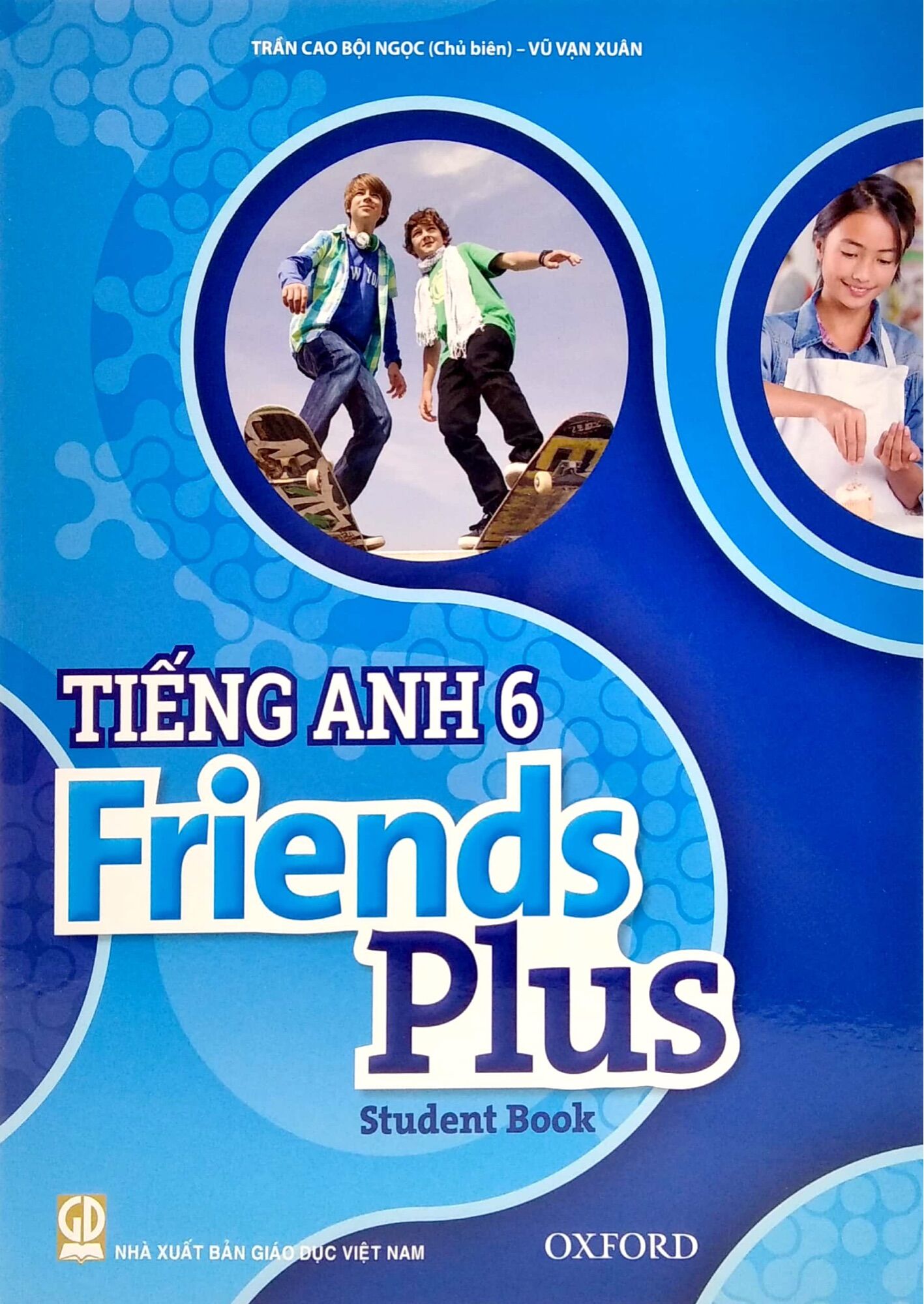 Bộ Tiếng anh Friends Plus 6 - Work & Student