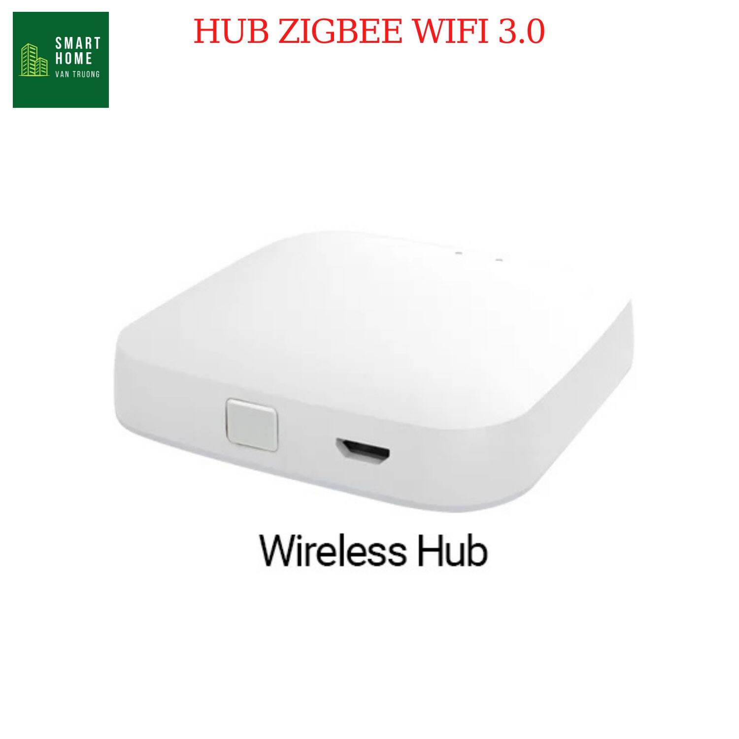 Bộ điều khiển trung tâm nhà thông minh (HUB ZIGBEE TUYA 3.0)