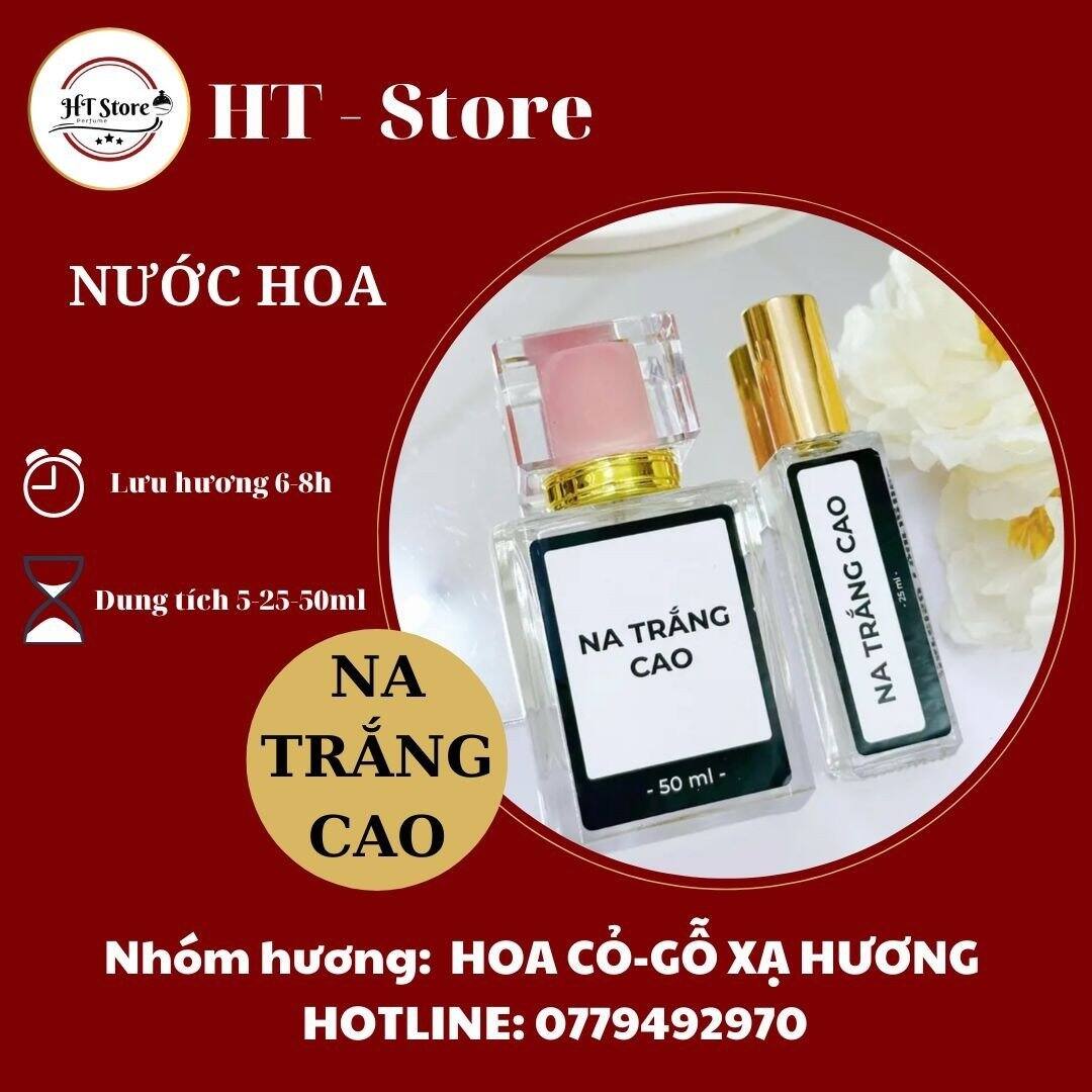 Nước Hoa NA TRẮNG CAO-Xem Mô Tả