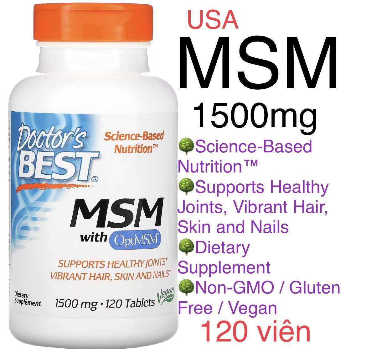 [MỸ] viên MSM Hỗ trợ các khớp khỏe mạnh, tóc, da và móng with optiMSM 1,500 mg 120 viên Doctor’s Best