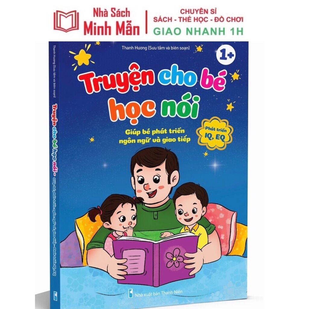 Truyện cho bé học nói giúp bé phát triển ngôn ngữ và giao tiếp, phát triển iq và eq