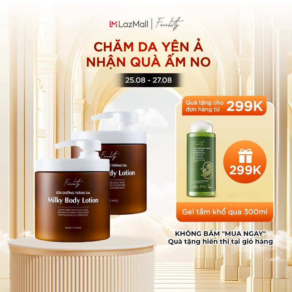 Combo 2 Sữa dưỡng trắng da milky chứa 4% Alpha arbutin Freshity 500g dưỡng trắng da cơ thể