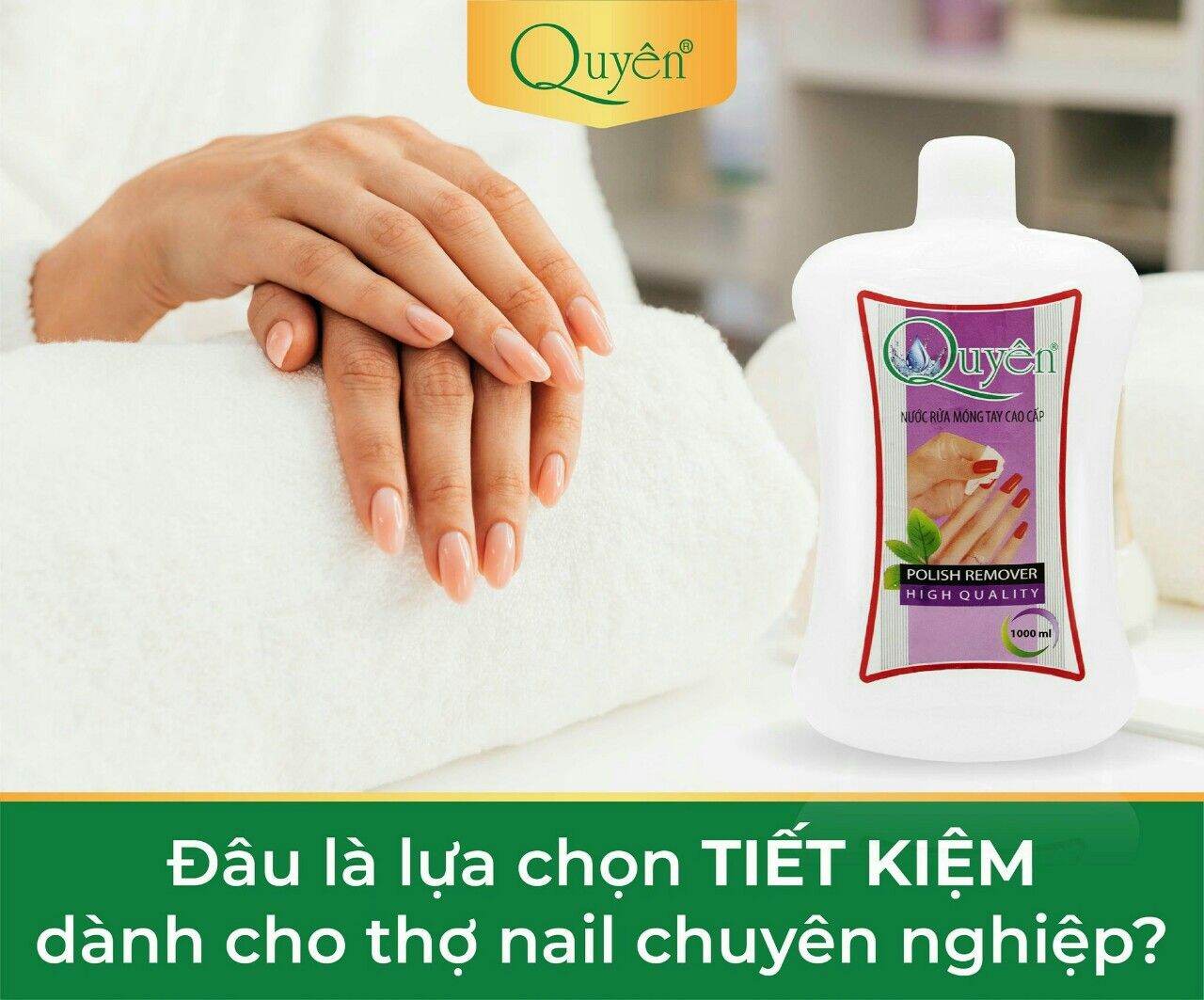 NƯỚC RỬA SƠN MÓNG TAY QUYÊN 1L