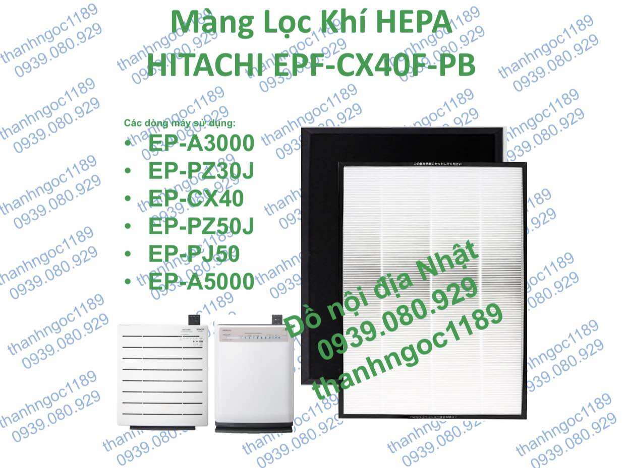 Màng lọc hepa máy lọc khí hitachi ep-a3000,cx40,a5000,ep-pz50,ep-pz30j...