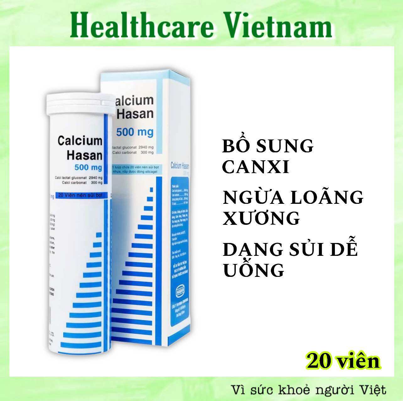 Viên Sủi Calcium Hasan 500mg Bổ Sung Canxi Cho Cơ Thể Tuýp 20 Viên