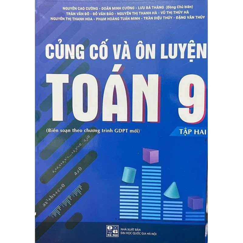 Sách _ Combo - Củng Cố Và Ôn Luyện Toán 9 (Tập 1 +2)