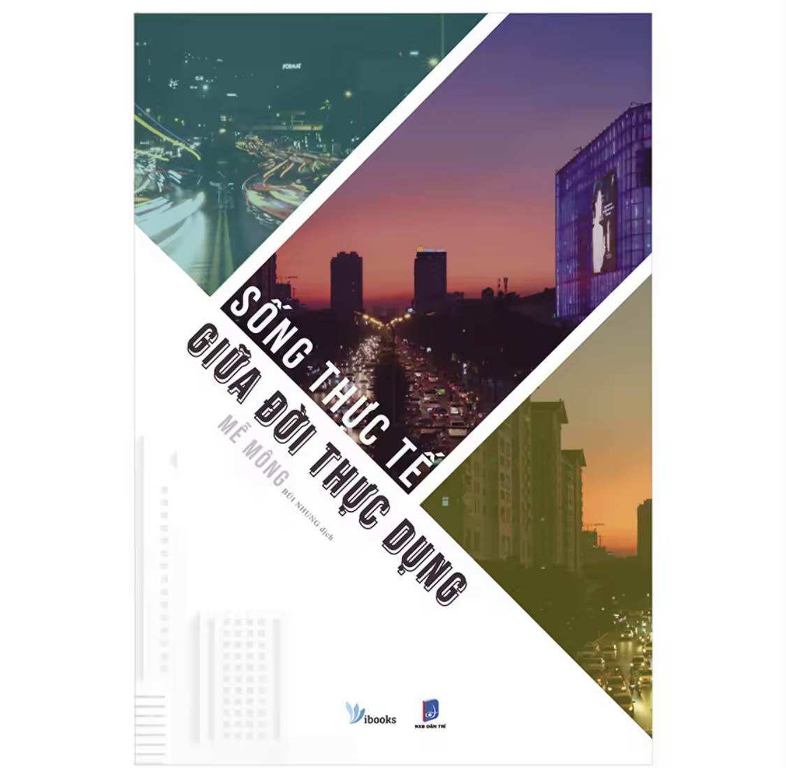 Sống thực tế giữa đời thực dụng