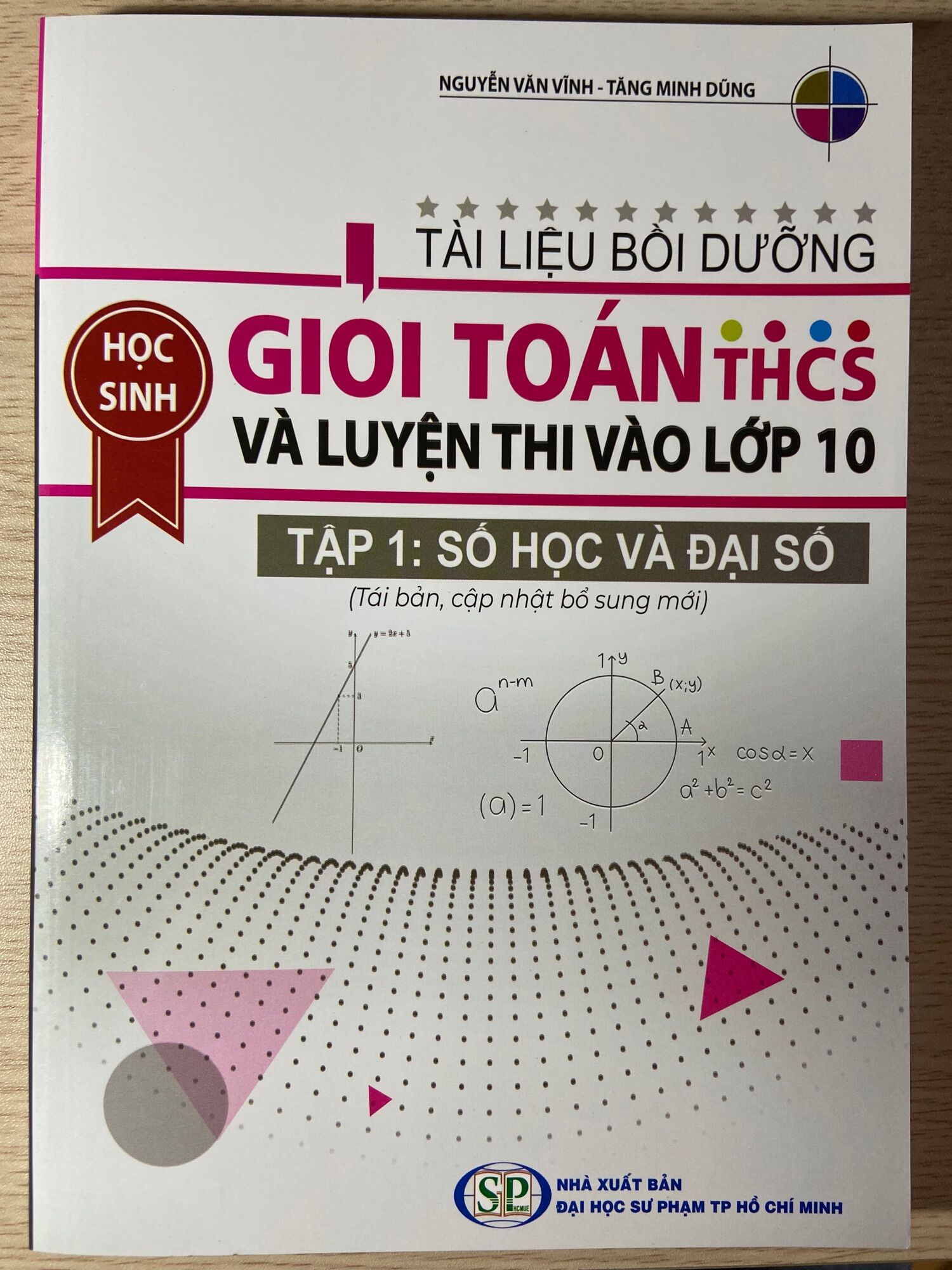 Tài liệu bồi dưỡng học sinh giỏi Toán THCS tập 1: số học và đại số