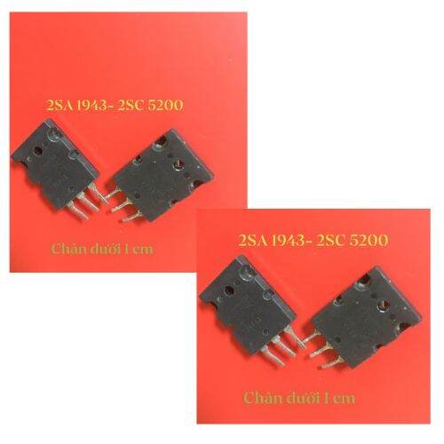 Cặp sò 2SA1943 và 2SC5200 tháo máy loại tốt