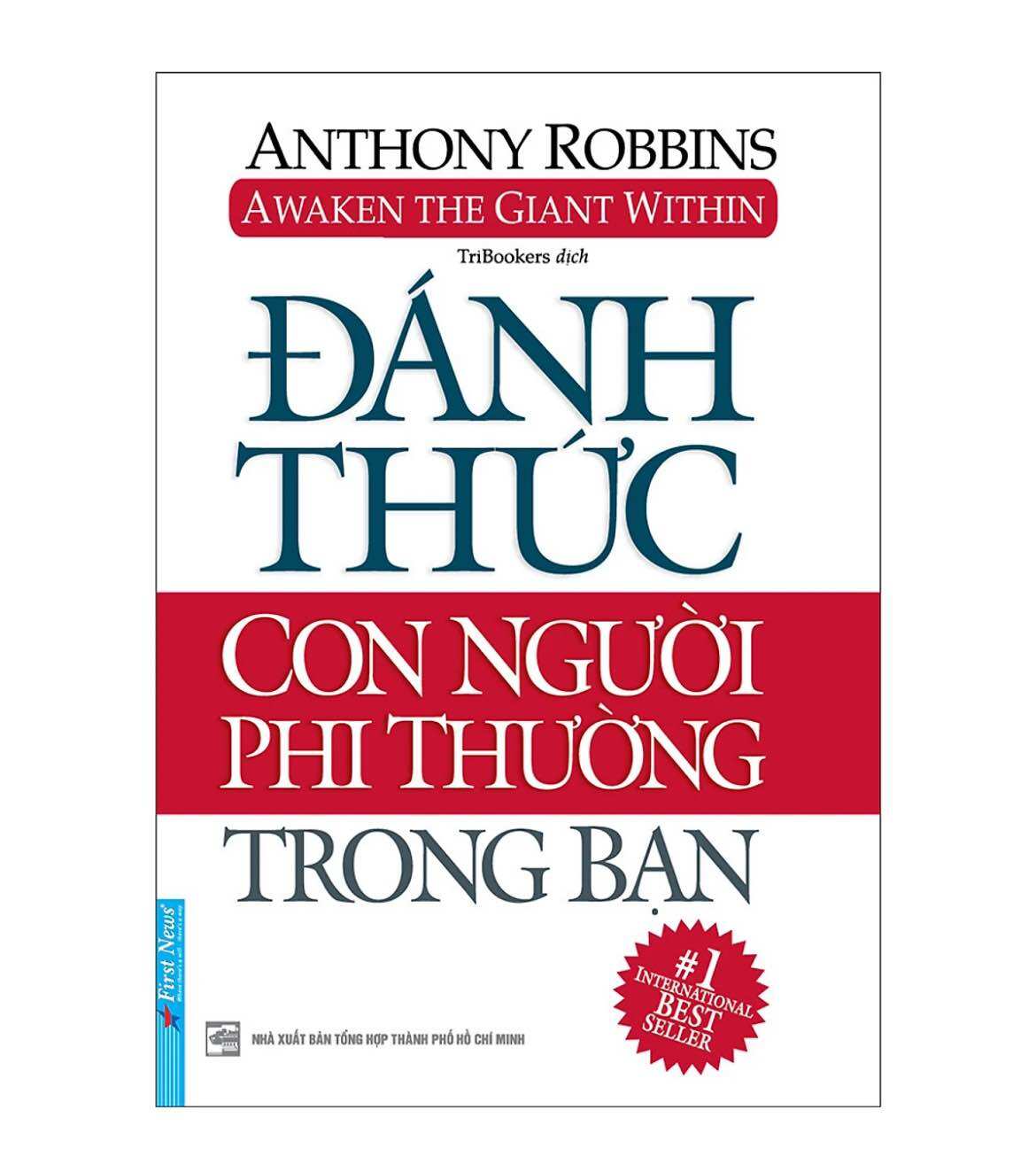 Đánh Thức Con Người Phi Thường Trong Bạn (Tái Bản)