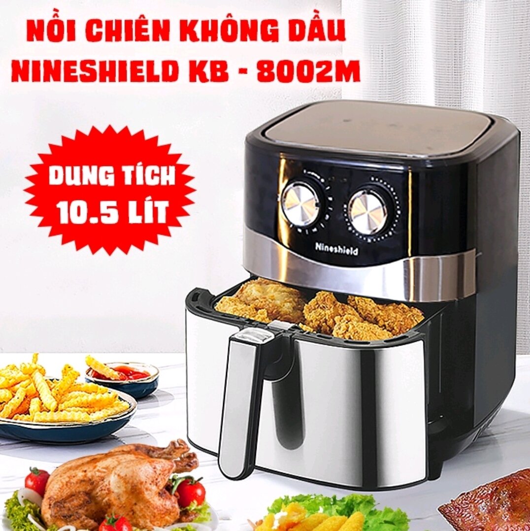 Nồi chiên không dầu Nine Shield- nồi cơ 10L- bảo hành 12 tháng - Tặng 100 tờ giấy thấm dầu