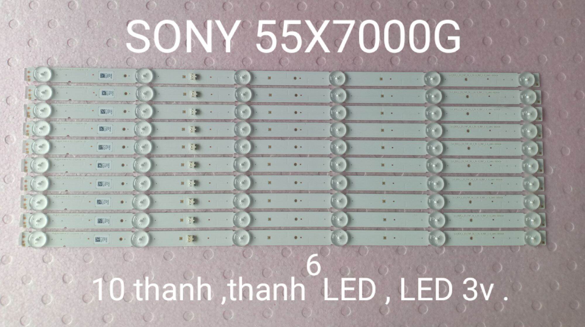SONY 55 X7000G ( 12 thanh,thanh 6 LED, LED 3v)