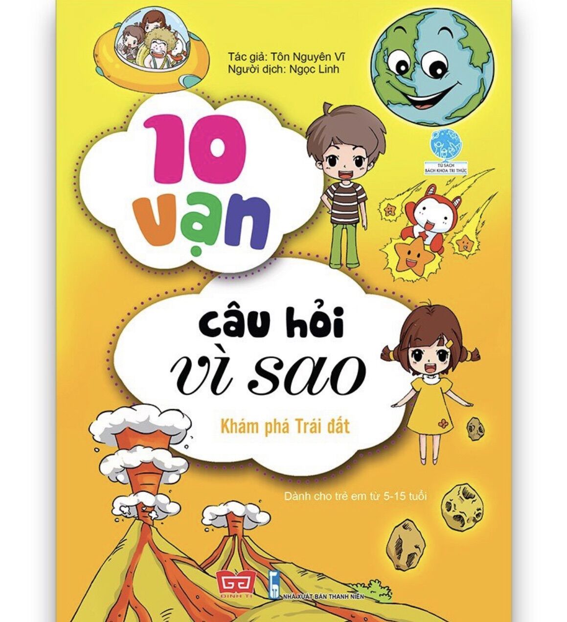 Sách - 10 vạn câu hỏi vì sao : khám phá t.r.á.i đ.ấ.t