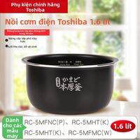 [Phích cắm dẹt] Toshiba | Nồi Nội Bếp Cơm Không Dính 1.6L
