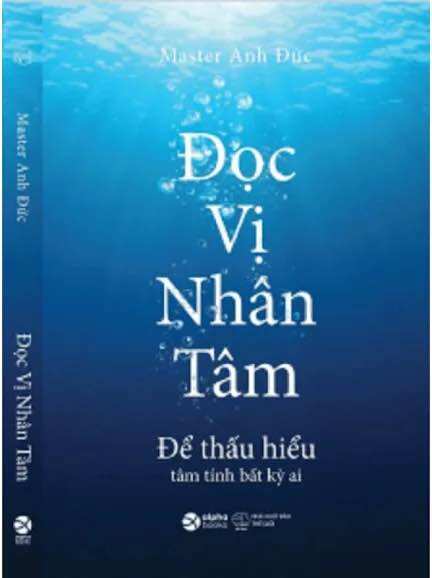 Đọc vị nhân tâm – để thấu hiểu tâm tính bất kỳ ai – master anh đức