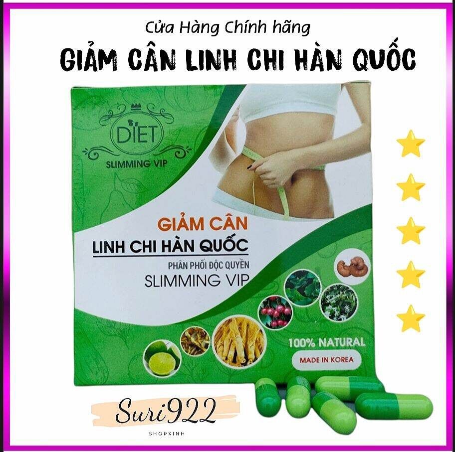 Giảm cân linh chi hàn quốc an toàn không tác dụng phụ