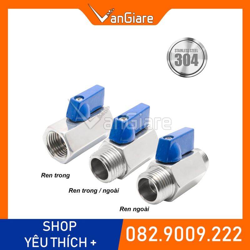 Van bi mini inox, Van khóa mini inox tay gạt ren trong ren ngoài 9.6 13 17 21