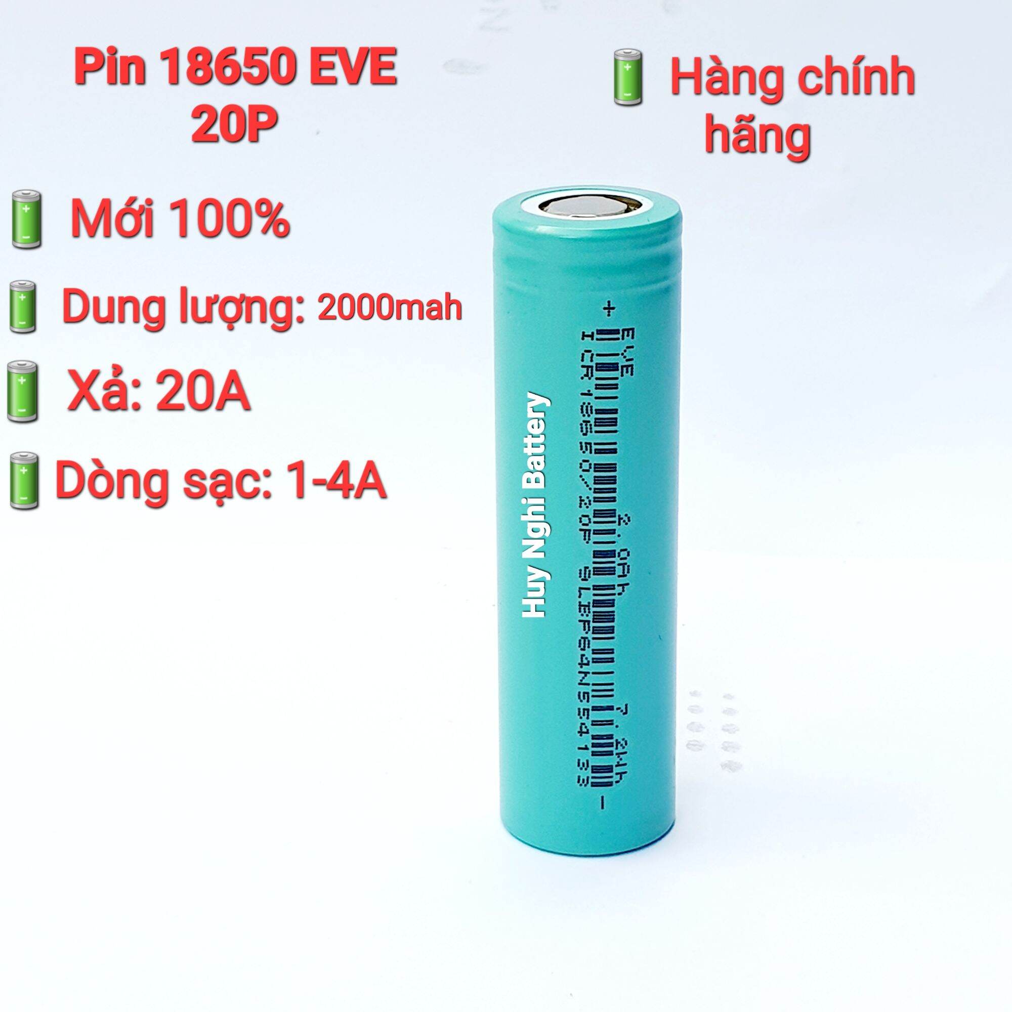 Pin 18650 eve 20p mới - dung lượng 2000mah xả 20a