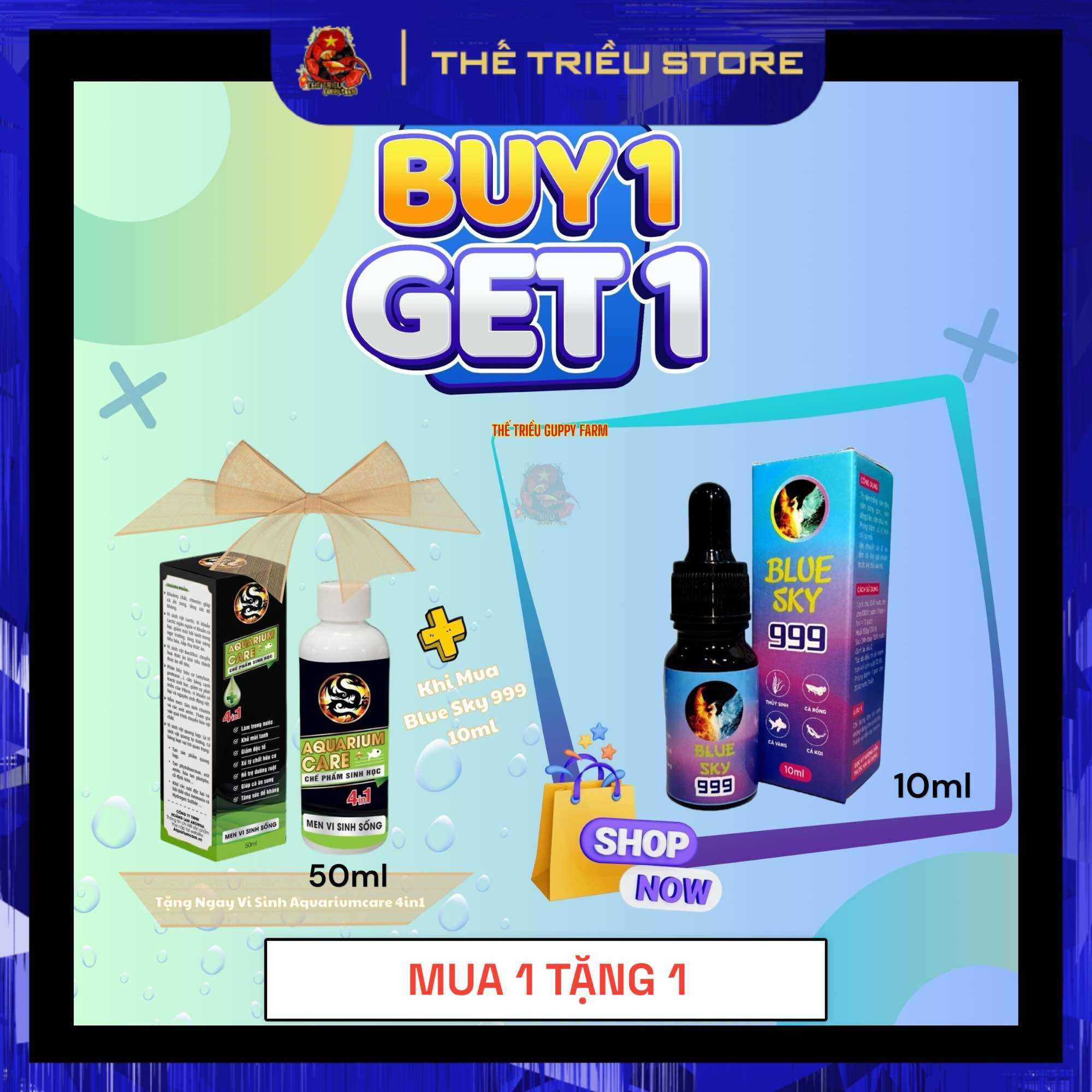 Khi mua 1 chai blue sky 999 10ml tặng kèm 1 chai vi sinh aquarium care 50ml