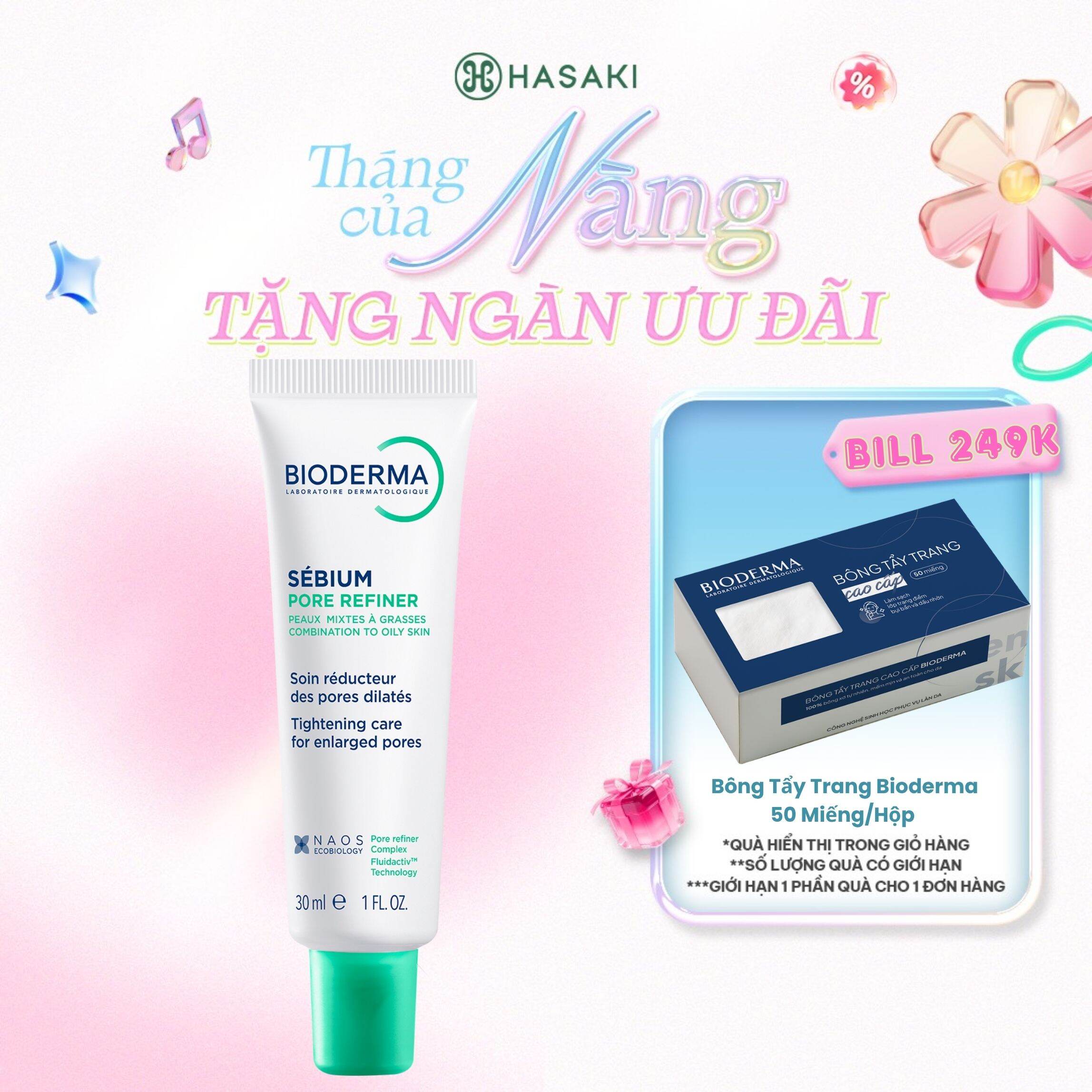 [MUA LÀ CÓ QUÀ] Kem Dưỡng Bioderma Giúp Se Khít Lỗ Chân Lông 30ml Sébium Pore Refiner Hasaki Sản Phẩm Chính Hãng
