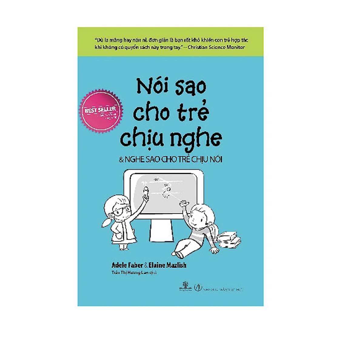 Nói sao cho trẻ chịu nghe và nghe sao cho trẻ chịu nói