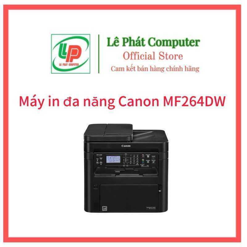 Máy in đa chức năng Canon MF264DW II / MF267DW II / MF269DW II/ MF244DW (In 2 mặt, Copy, Scan, WiFi,