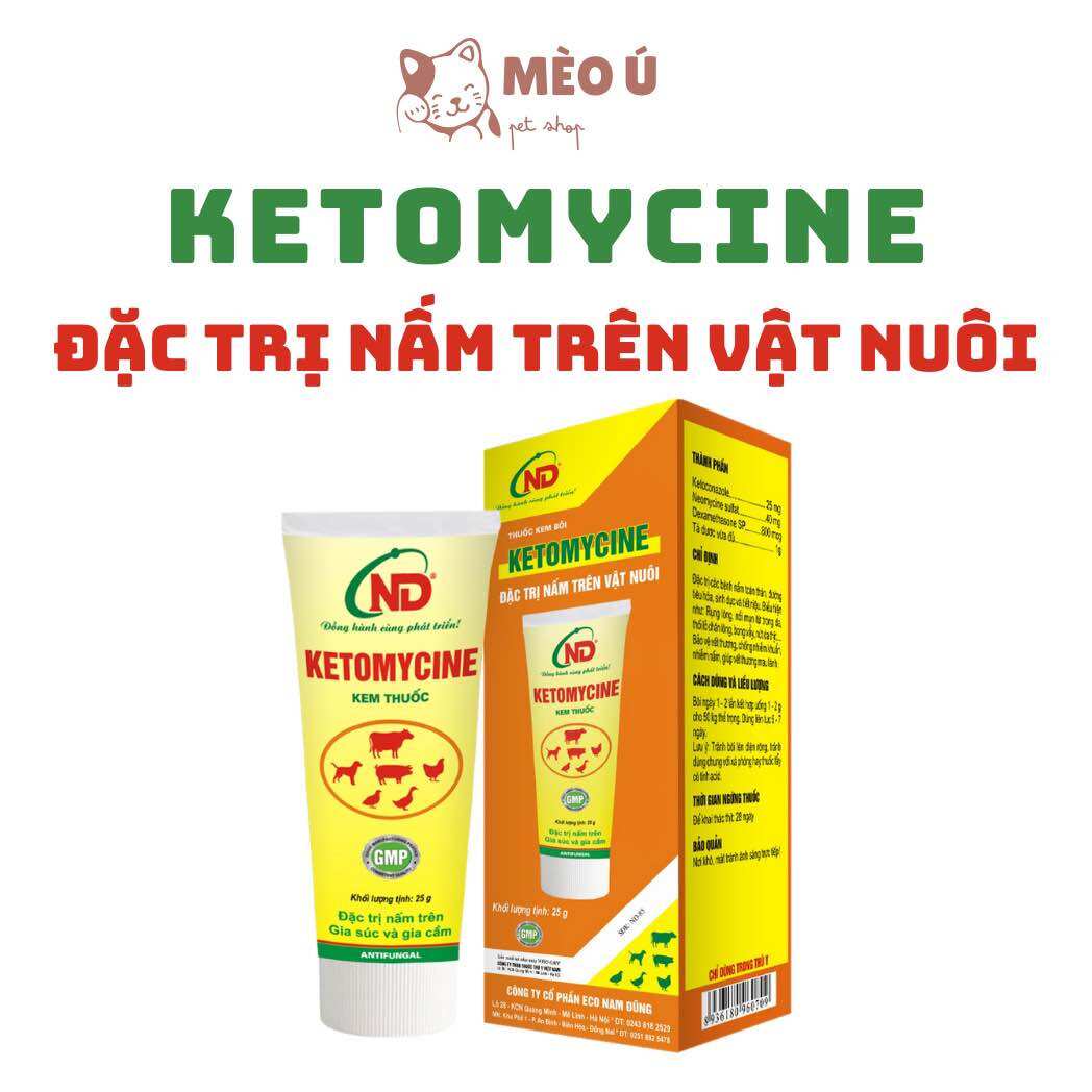 KETOMYCINE chữa nấm, ghẻ, viêm da, lở loét cho vật nuôi tuýp 25g