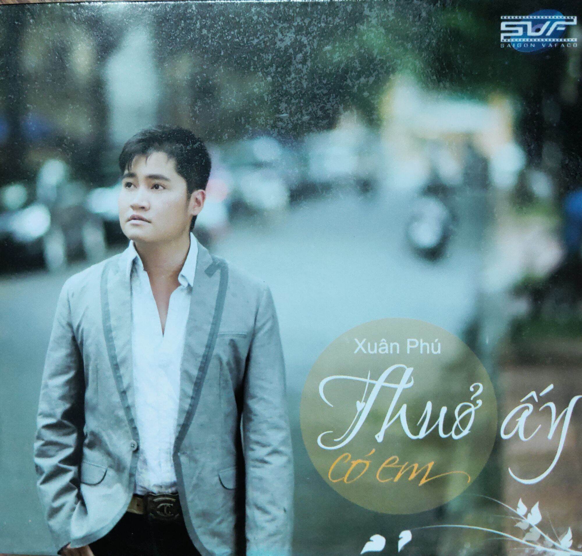 [HCM]Đĩa CD - Ca sĩ Xuân Phú - Thuở ấy có em